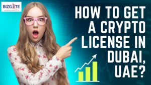 Read more about the article How to get a crypto license in Dubai, UAE? | Business Setup in Dubai