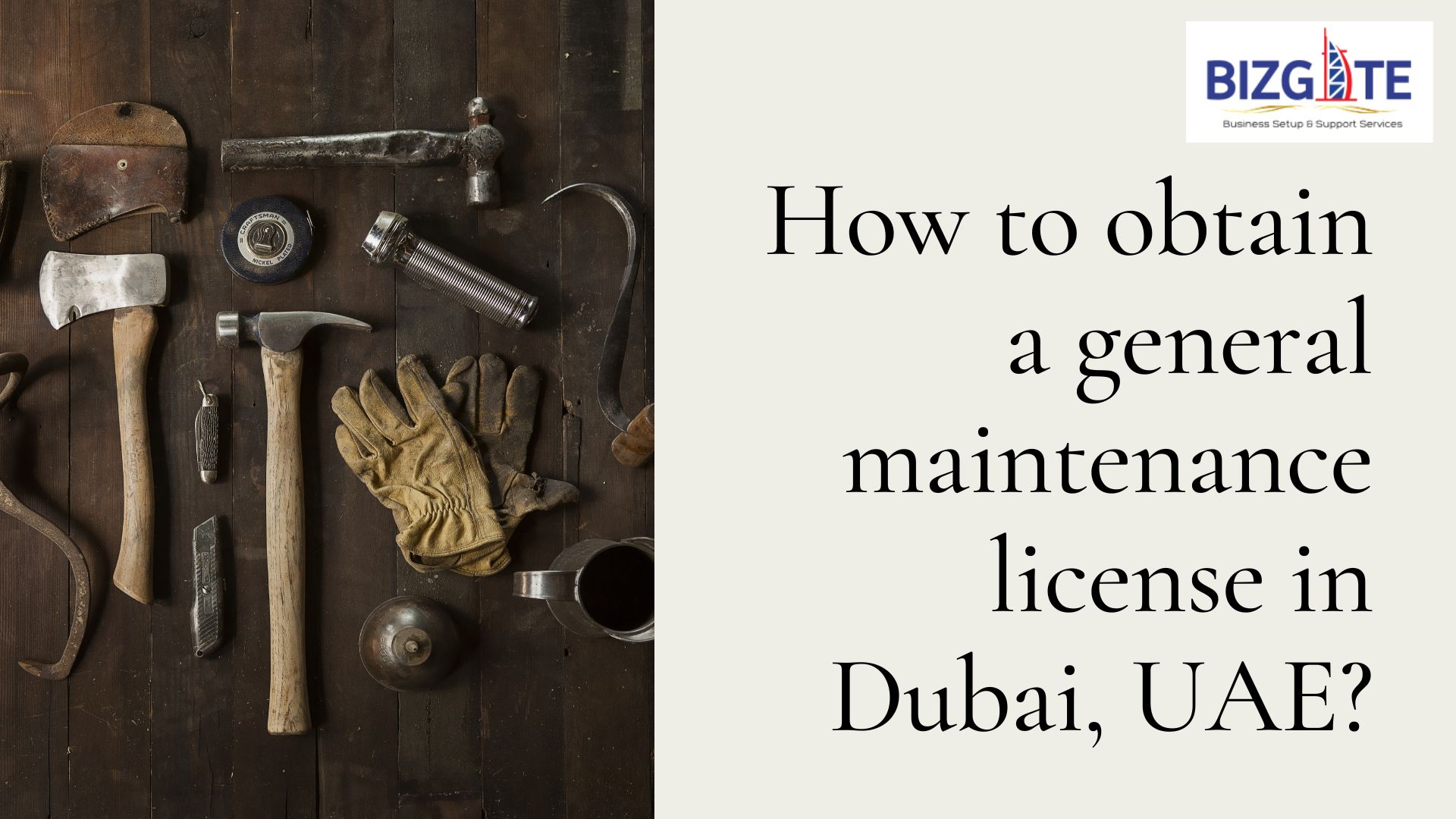 You are currently viewing How to obtain a general maintenance license in Dubai, UAE? | Business Setup in Dubai