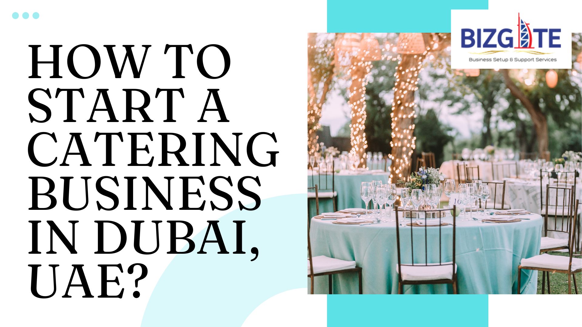 You are currently viewing How to start a catering business in Dubai, UAE? | Business Setup in Dubai
