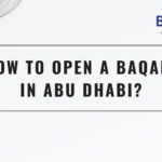 How to open a Baqala in Abu Dhabi? | Business Setup in Dubai