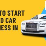 How to Start Used Car Business In UAE? | Business Setup in Dubai