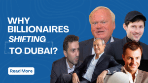 Read more about the article Why Billionaires Move to Dubai: A Deep Dive Into the Ultimate Hub