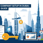 Real Estate Company Setup in Dubai: Step-by-Step Guide 2025