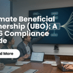 Ultimate Beneficial Ownership (UBO): A 2026 Compliance Guide