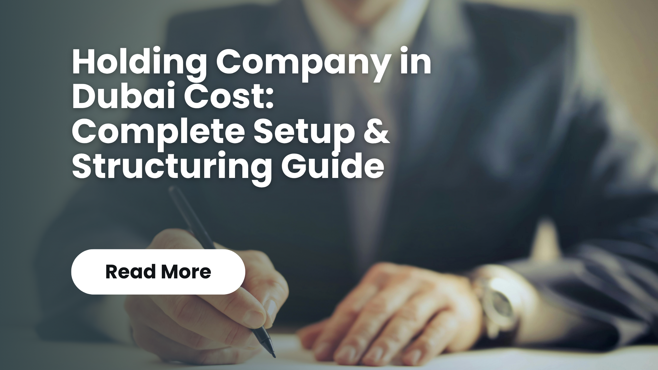 You are currently viewing Holding Company in Dubai Cost: Complete Setup & Structuring Guide